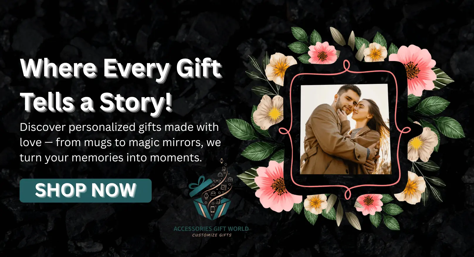 Where Every Gift Tells a Story!